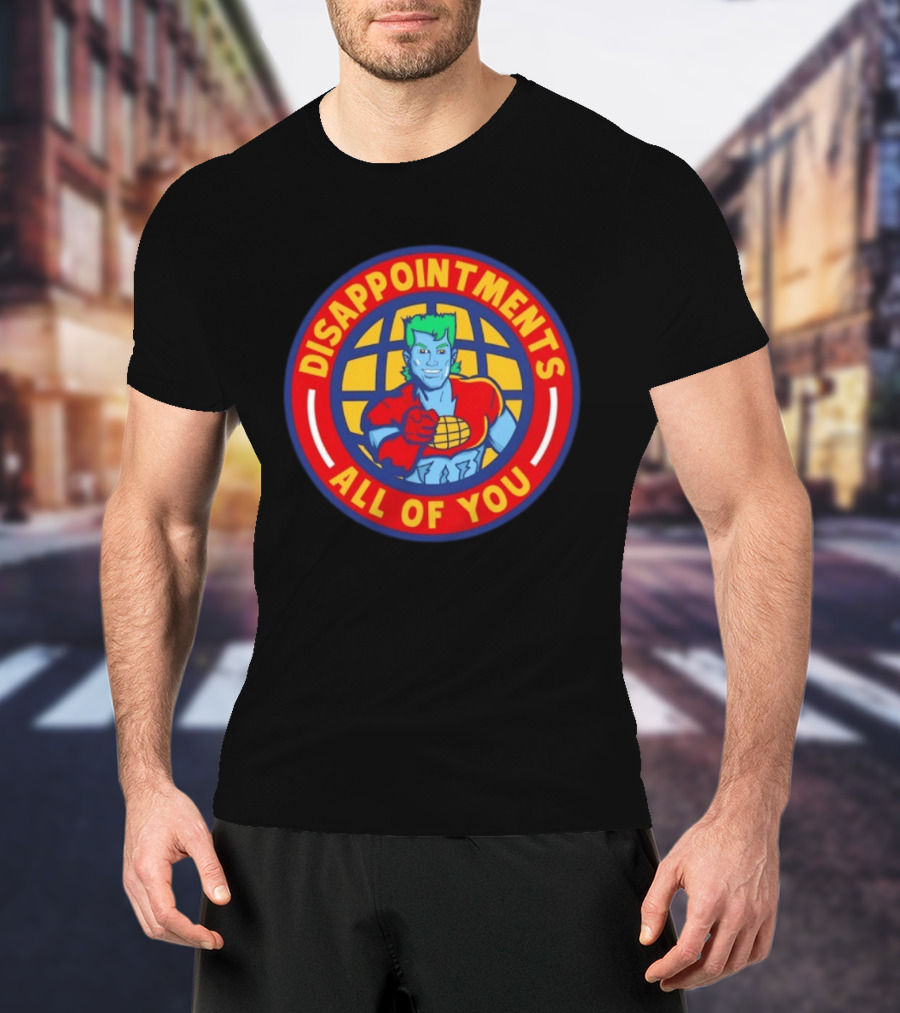 Disappointments All Of You Captain Planet Circular T-Shirt
