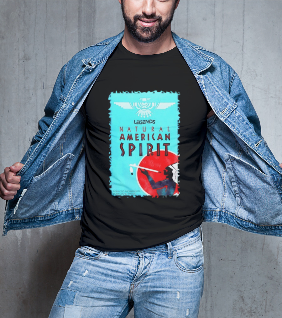 Legends Natural American Spirit Tobacco And Water Ingredients T-Shirt