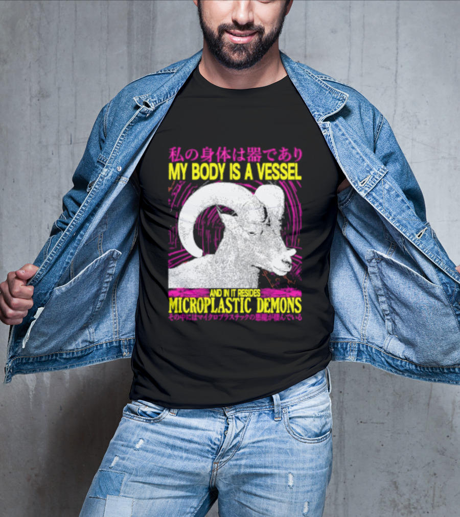 My Body Is A Vessel Microplastic Demons Ram Vintage Japanese Text Aesthetic T-Shirt