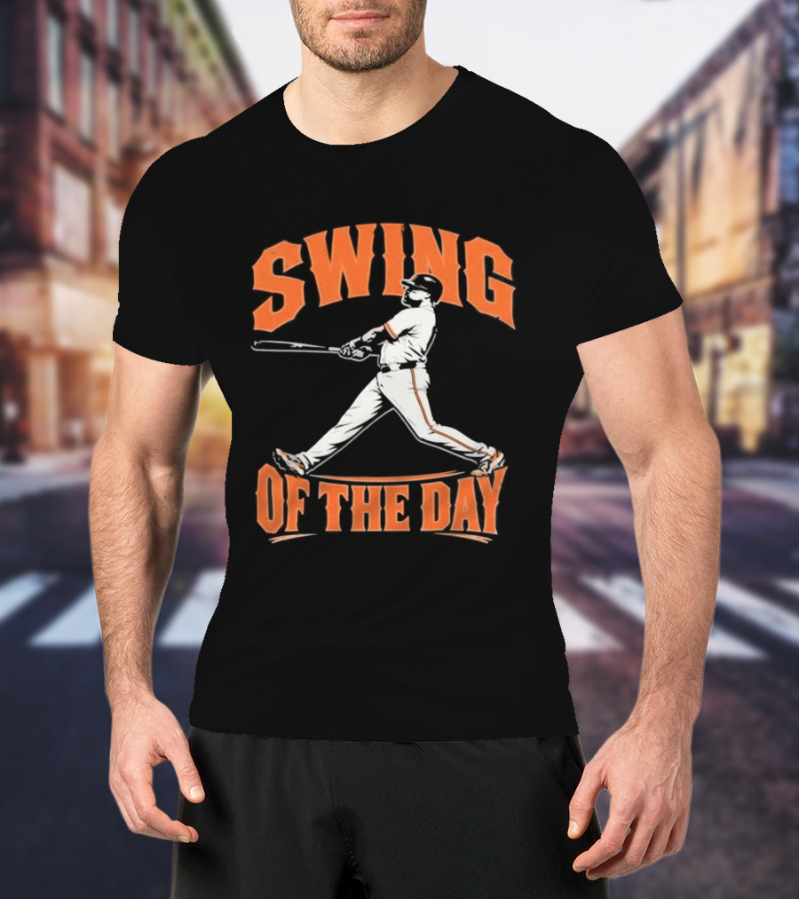 San Francisco Giants 2026 Swing Of The Day Baseball Player T-Shirt