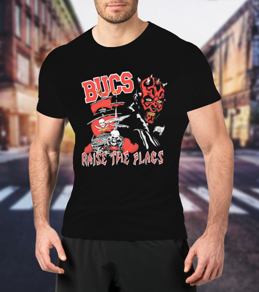 Bucs Darth Maul Raise The Flags Tampa Bay Buccaneers Star Wars T-Shirt