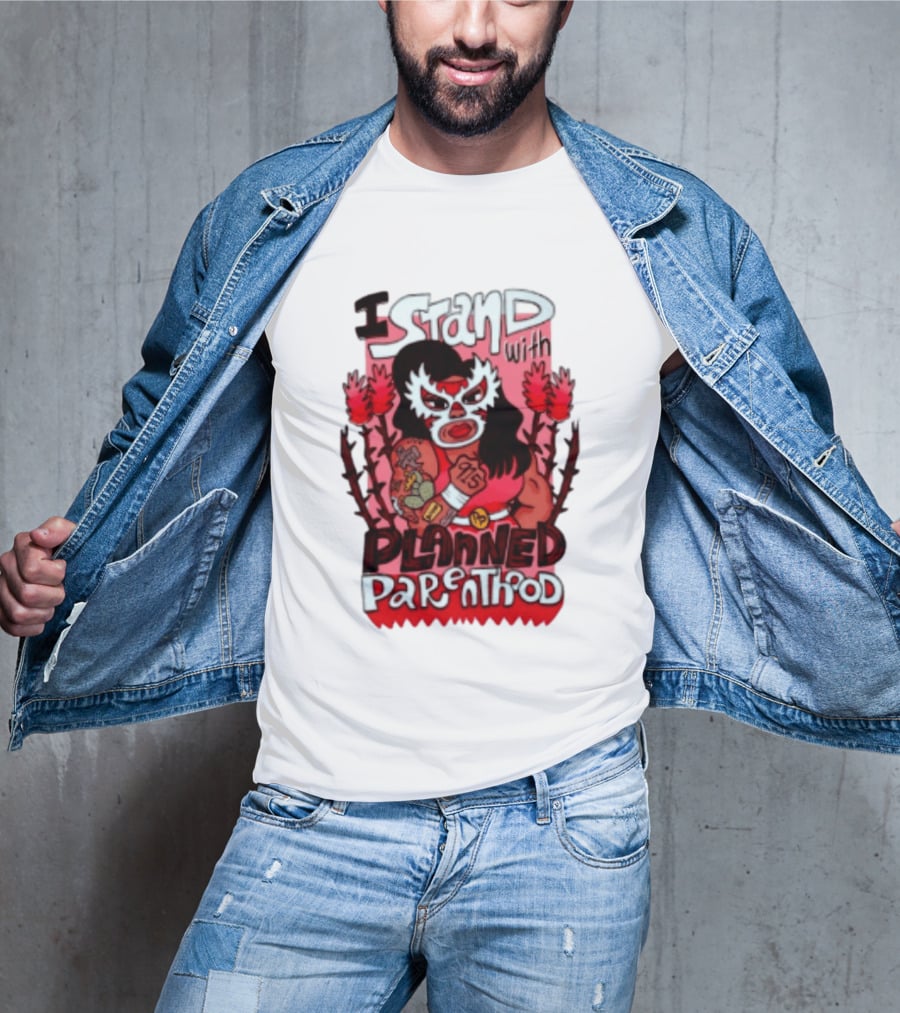 I Stand With Planned Parenthood Lucha Libre Tattooed Wrestler T-Shirt