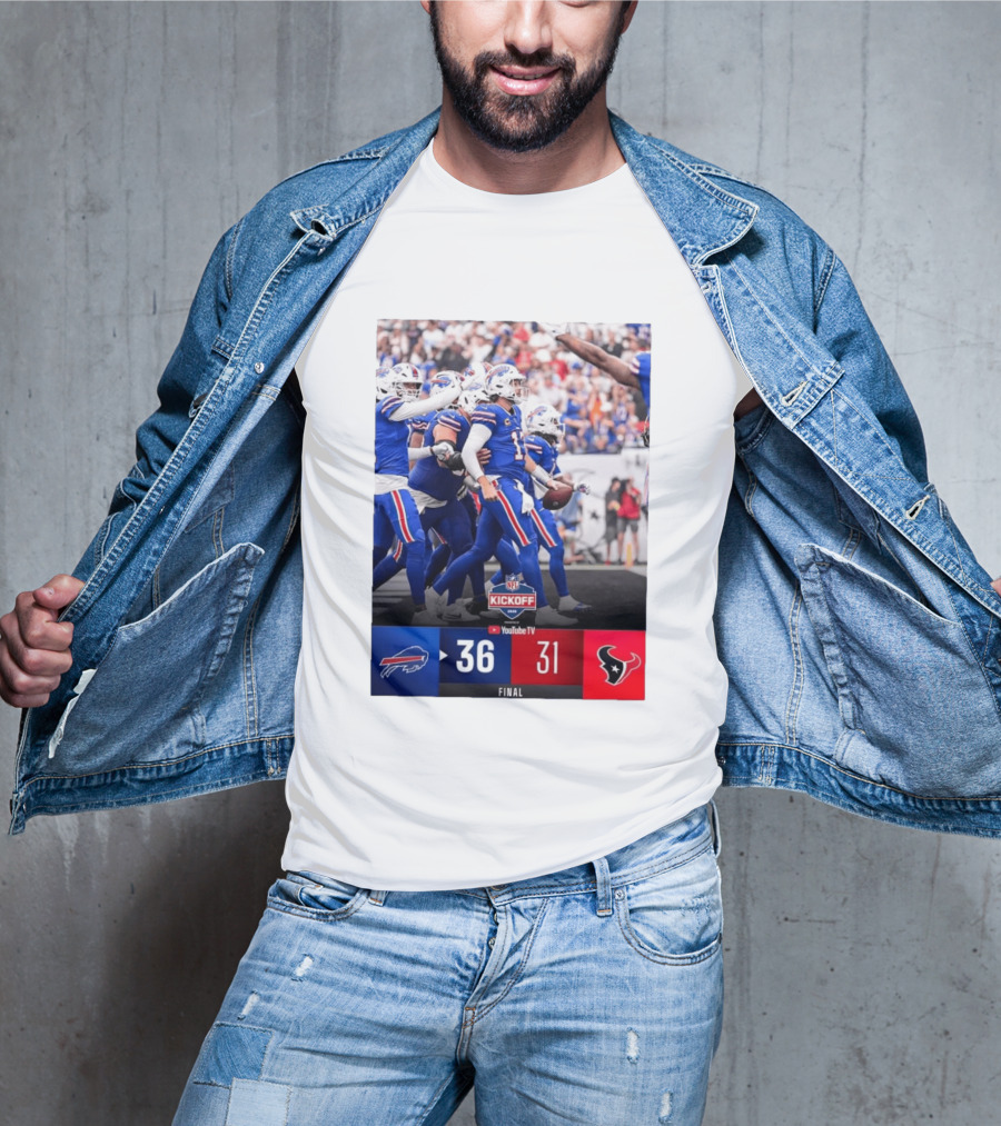 Buffalo Bills 36 31 Houston Texans NFL Kickoff Final Score Victory T-Shirt