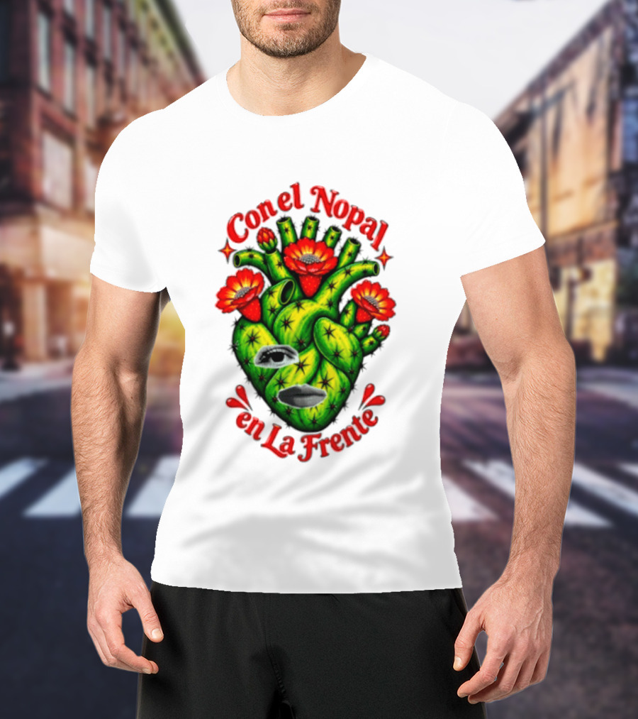 Con El Nopal En La Frente Mexican Culture Cactus Heart T-Shirt