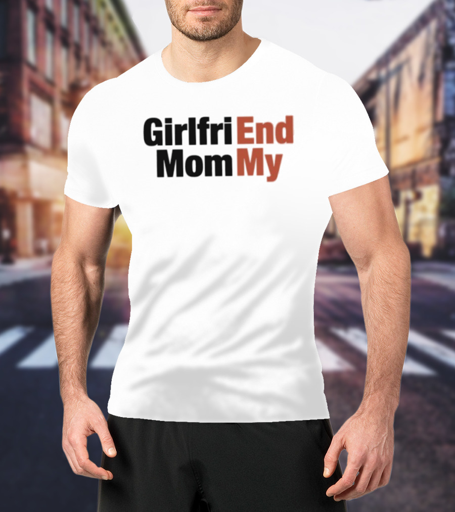 Girlfriend Mommy T-Shirt