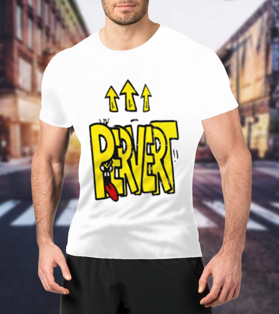 Pervert Urban Edgy Graffiti Arrows Tongue Streetwear T-Shirt
