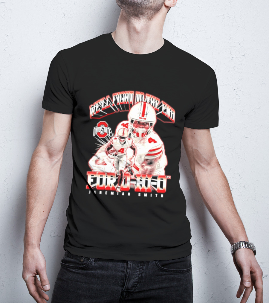 NCAA Ohio State Buckeyes Jeremiah Smith For O H I O We'll Fight To The End Player 4 T-Shirt
