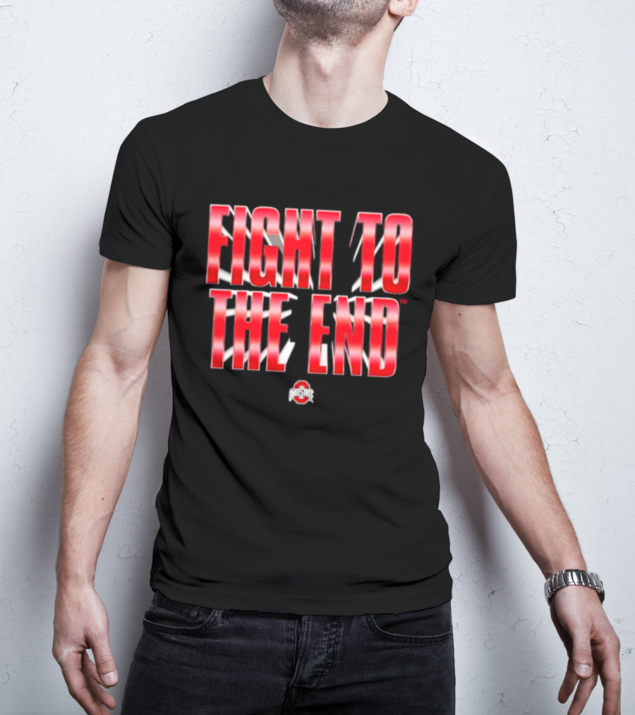 Ohio State Buckeyes NCAA Fight To The End T-Shirt