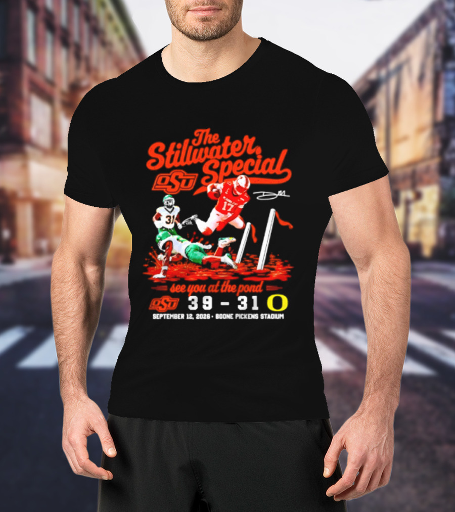 Oklahoma State Cowboys The Stillwater Special See You At The Pound 39 31 Oregon Football Victory September 11 2023 Boone Pickens Stadium T-Shirt