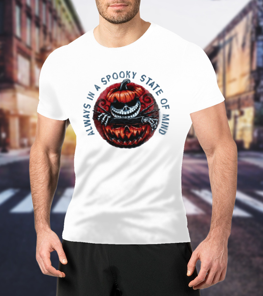 Always In A Spooky State Of Mind Halloween Skeleton Inside Pumpkin T-Shirt