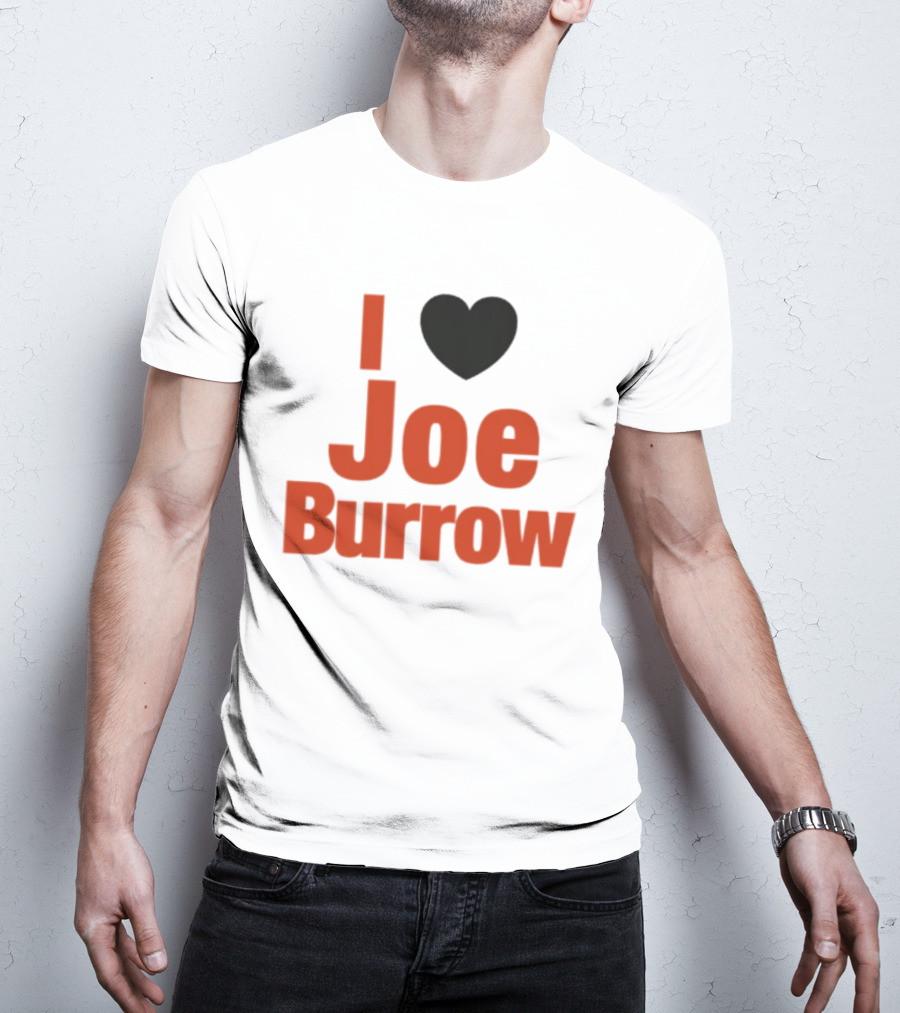 I Heart Joe Burrow Cincinnati Bengals 2026 Season T-Shirt