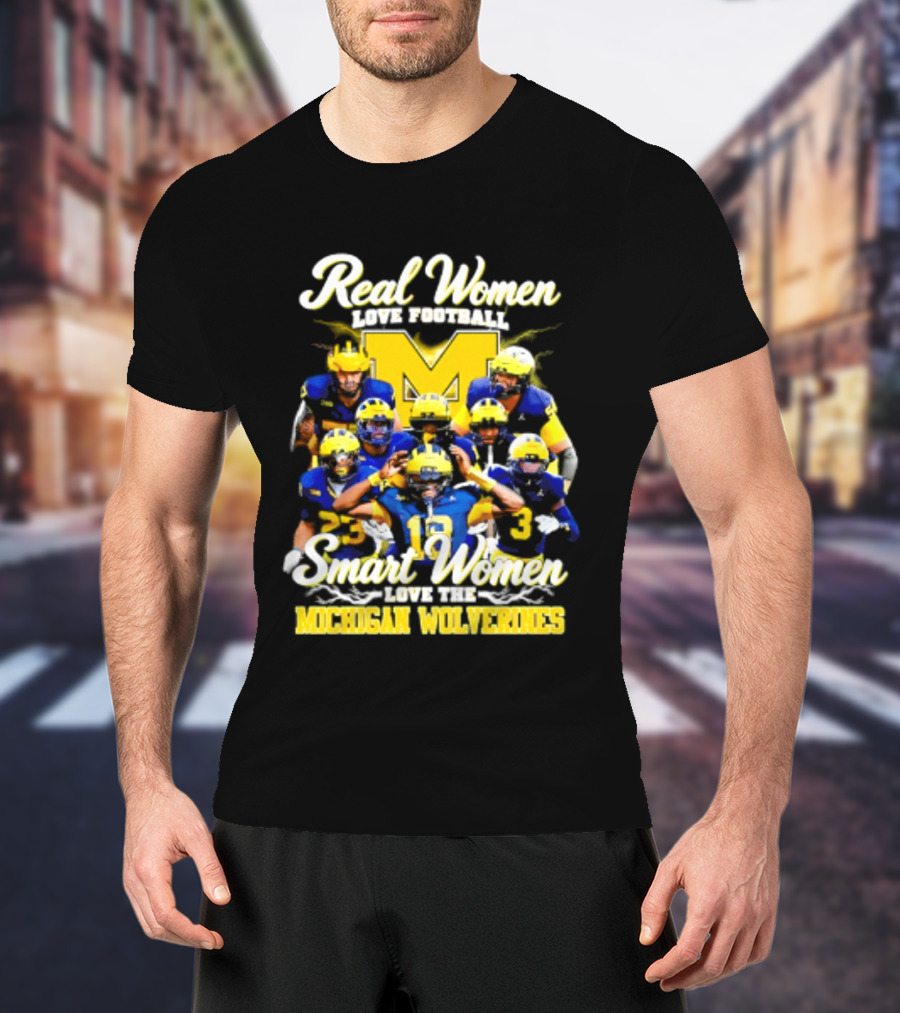 Real Women Love Football Smart Women Love Michigan Wolverines NCAA Football T-Shirt