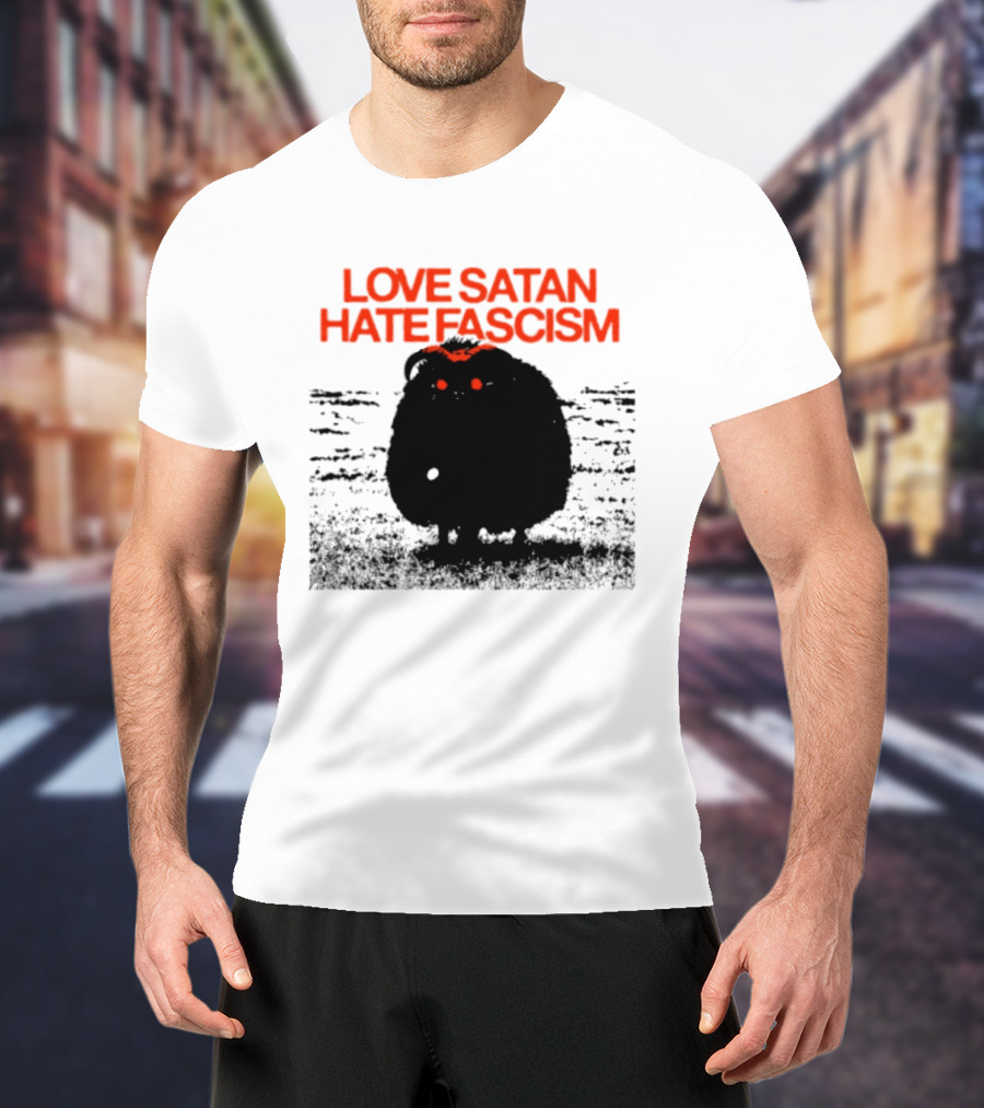 Love Satan Hate Fascism Cat Anti Fascist T-Shirt
