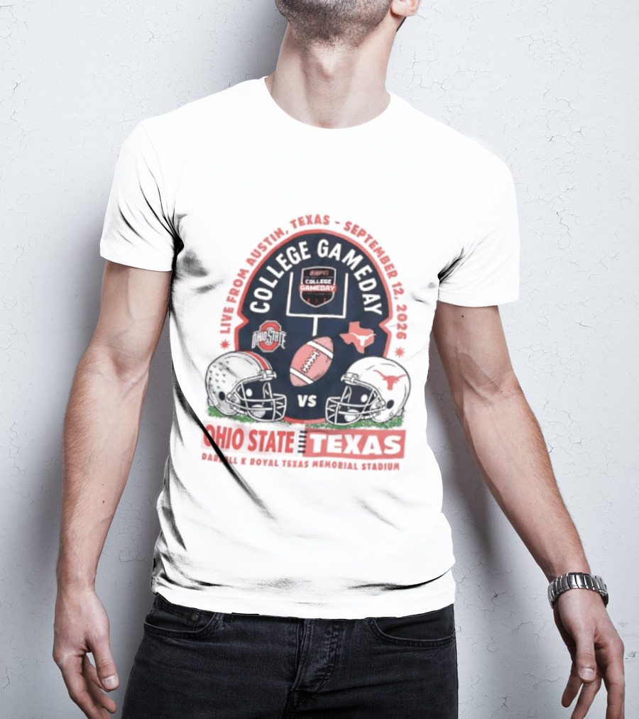 College Gameday Ohio State Vs Texas September 12 2026 Darrell K Royal Texas Memorial Stadium T-Shirt