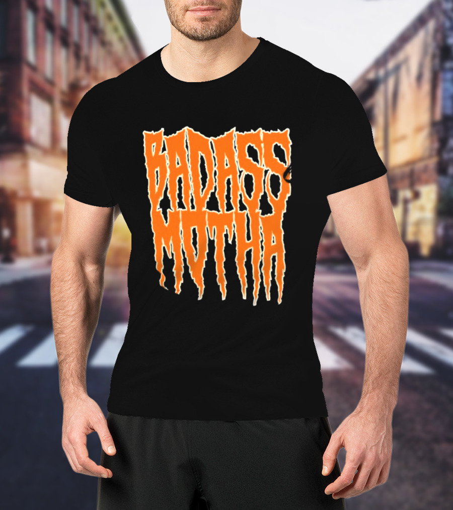 Badass Motha Urban Slang T-Shirt