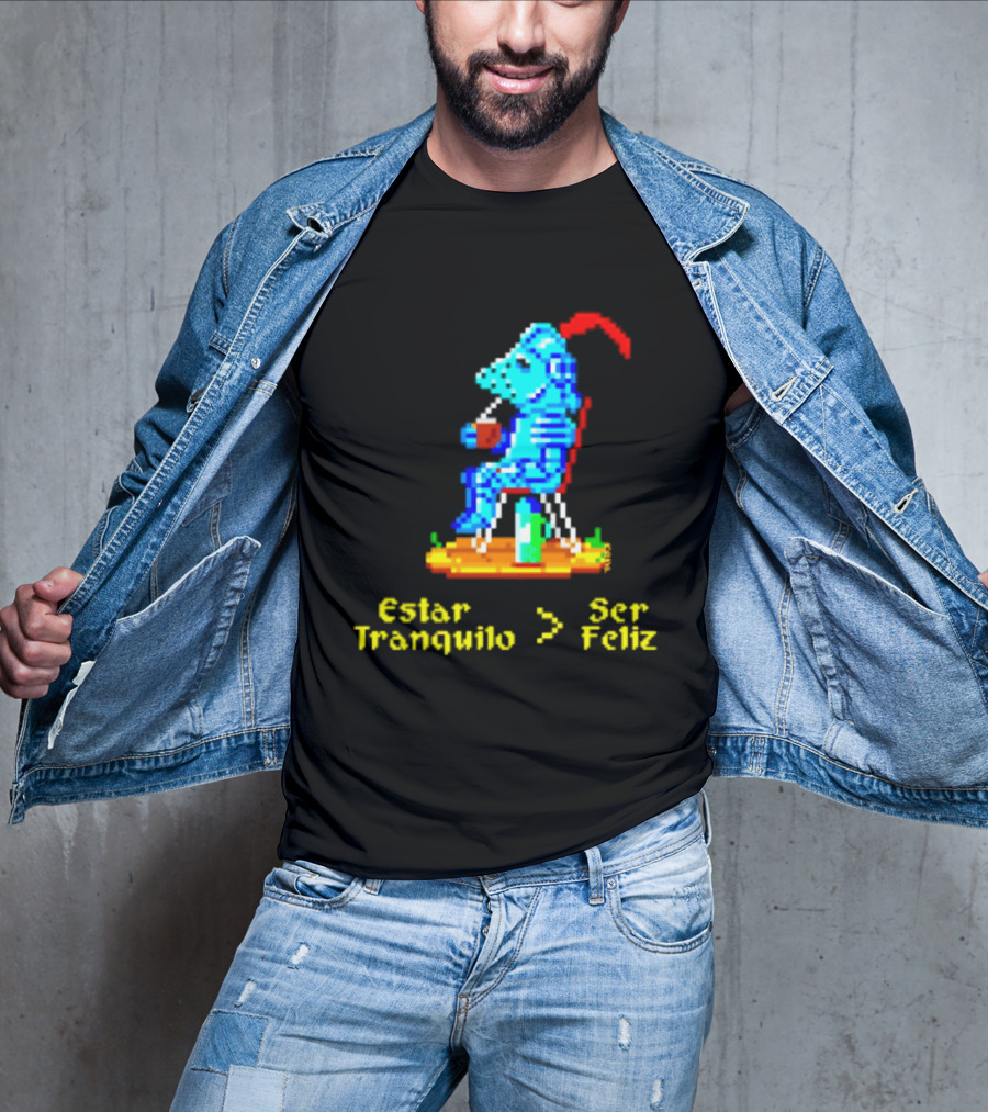 Estar Tranquilo Ser Feliz Pixel Knight Retro Gaming Aesthetic T-Shirt