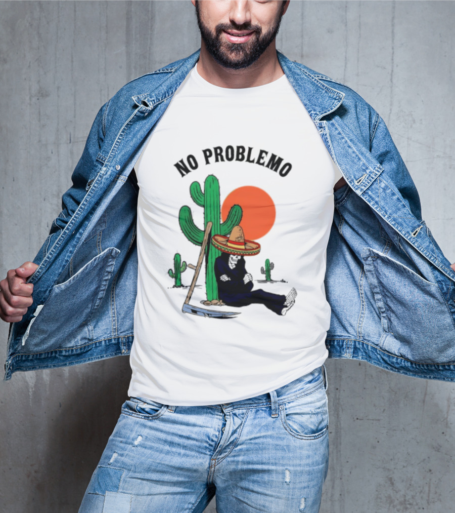 No Problemo Grim Reaper Sombrero Cactus Sunset Mexico T-Shirt