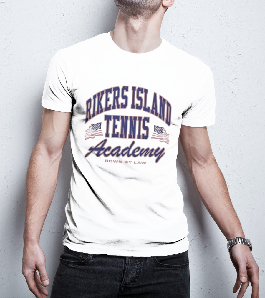 Rikers Island Tennis Academy Down By Law American Flags T-Shirt