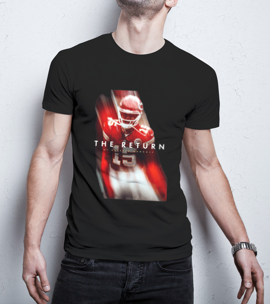 Patrick Mahomes The Return Kansas City Chiefs 15 NFL 2026 Seasons T-Shirt