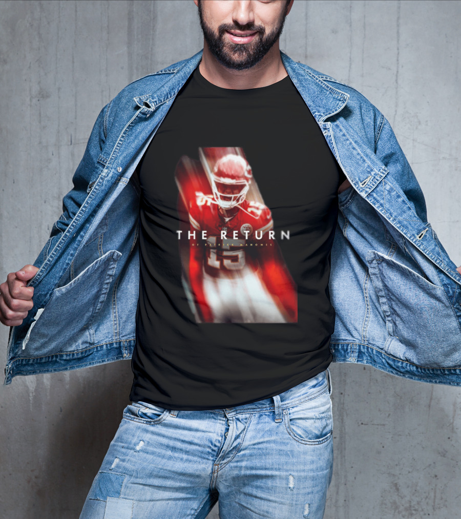 Patrick Mahomes The Return Kansas City Chiefs 15 NFL 2026 Seasons T-Shirt