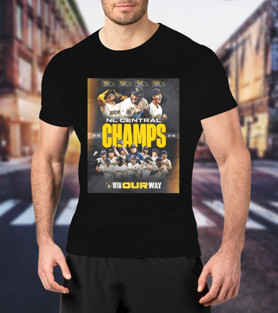 Brewers NL Central Champs 2026 Win Our Way T-Shirt