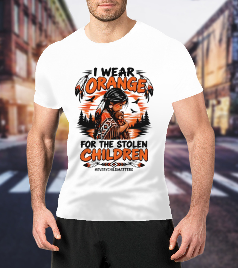 I Wear Orange For The Stolen Children Every Child Matters Native America T-Shirt