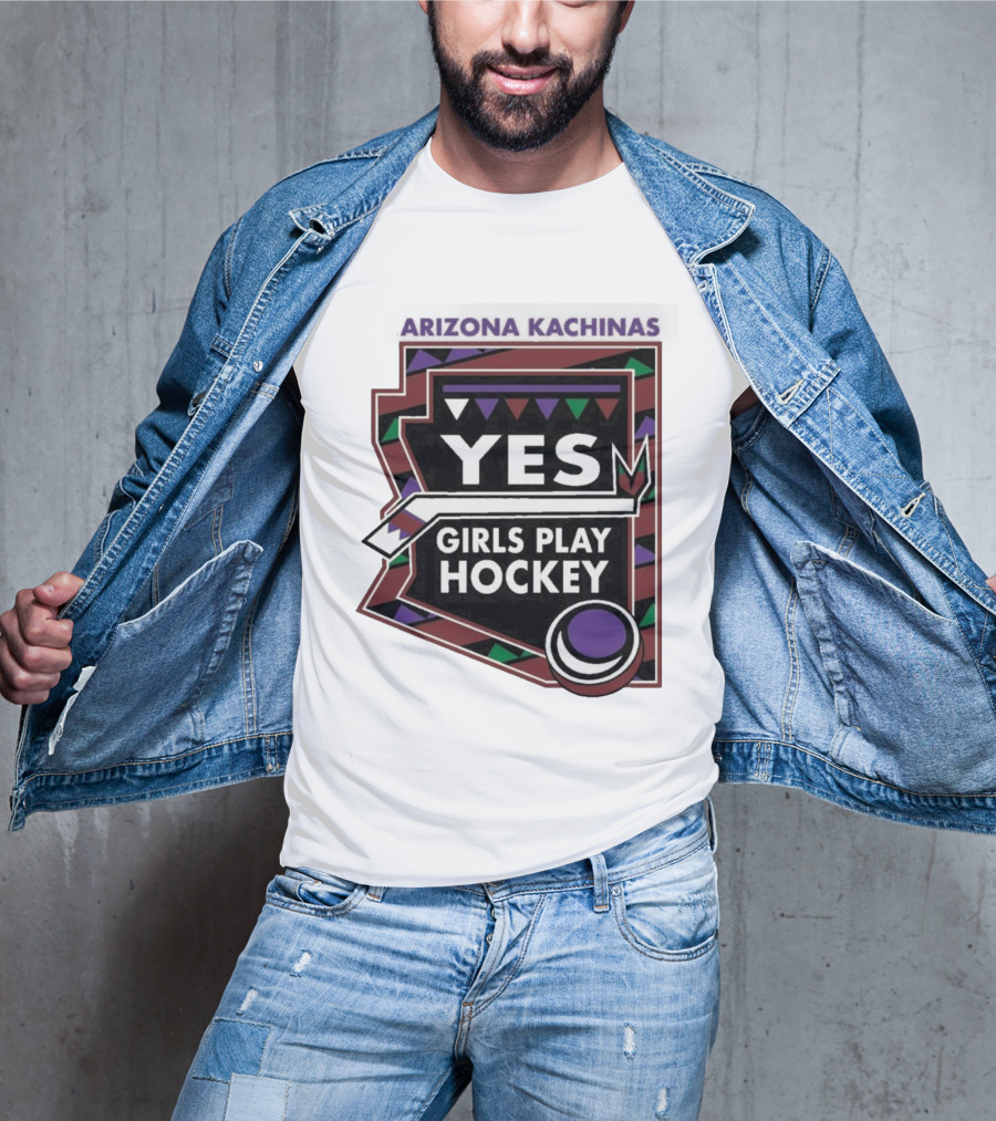 Arizona Kachinas Yes Girls Play Hockey Hockey Stick Circle Triangles T-Shirt
