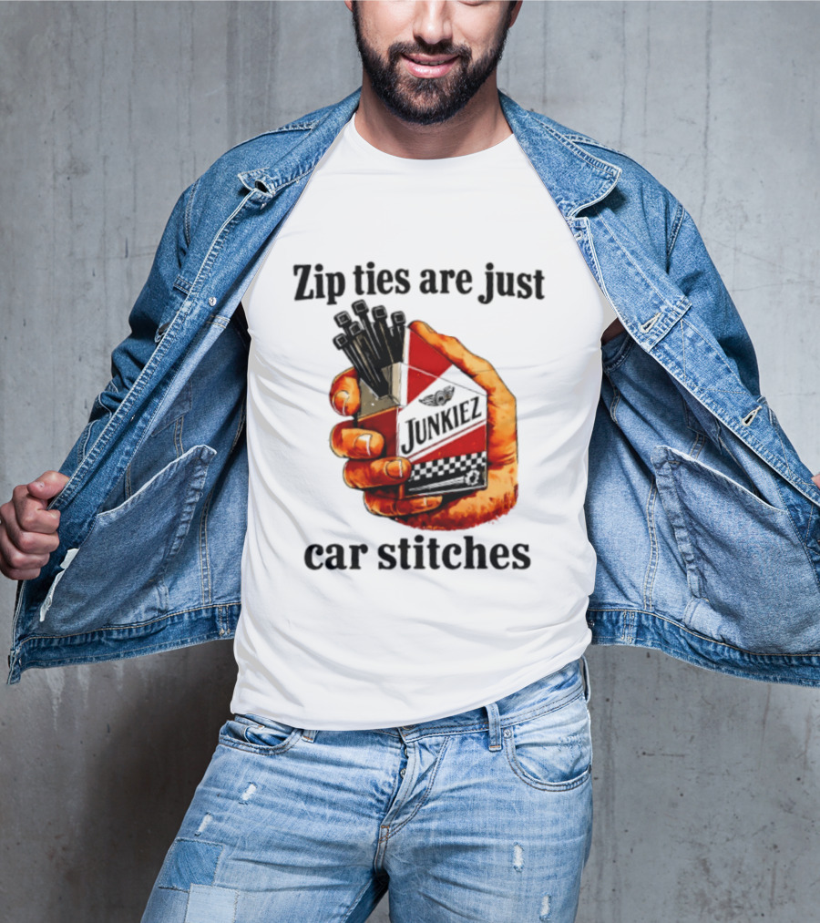 Zip Ties Are Just Car Stitches JunkieZ Pack Hand Mechanic Humor T-Shirt