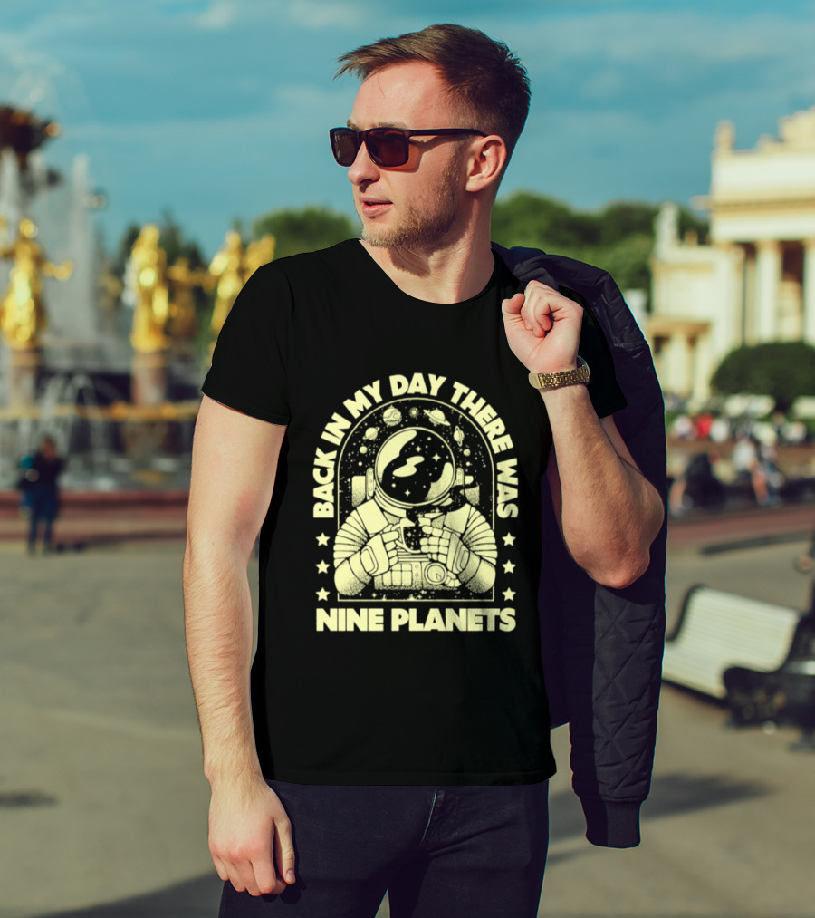 Back In My Day There Was Nine Planets Astronaut Drinking Coffee Retro Space T-Shirt