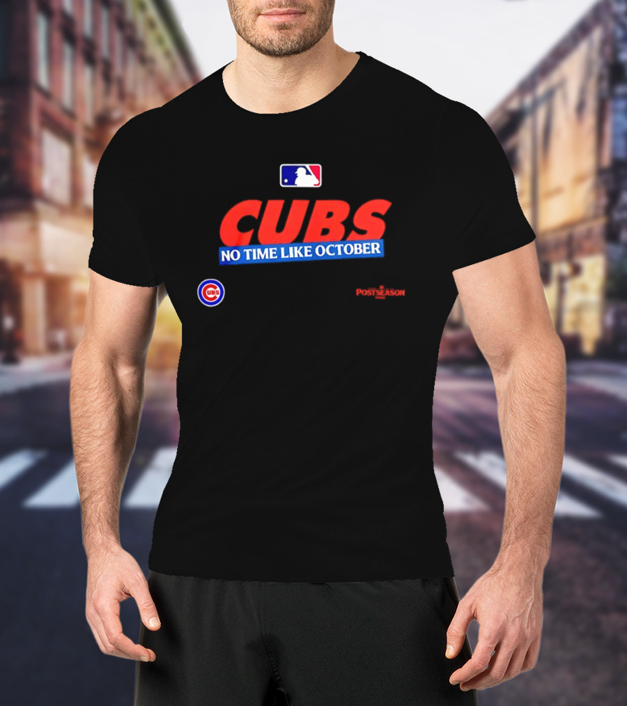 Chicago Cubs No Time Like October 2026 MLB Postseason Fan Gear T-Shirt