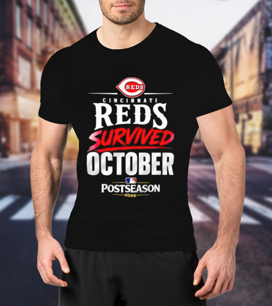 Cincinnati Reds Survived October 2026 MLB Postseason T-Shirt