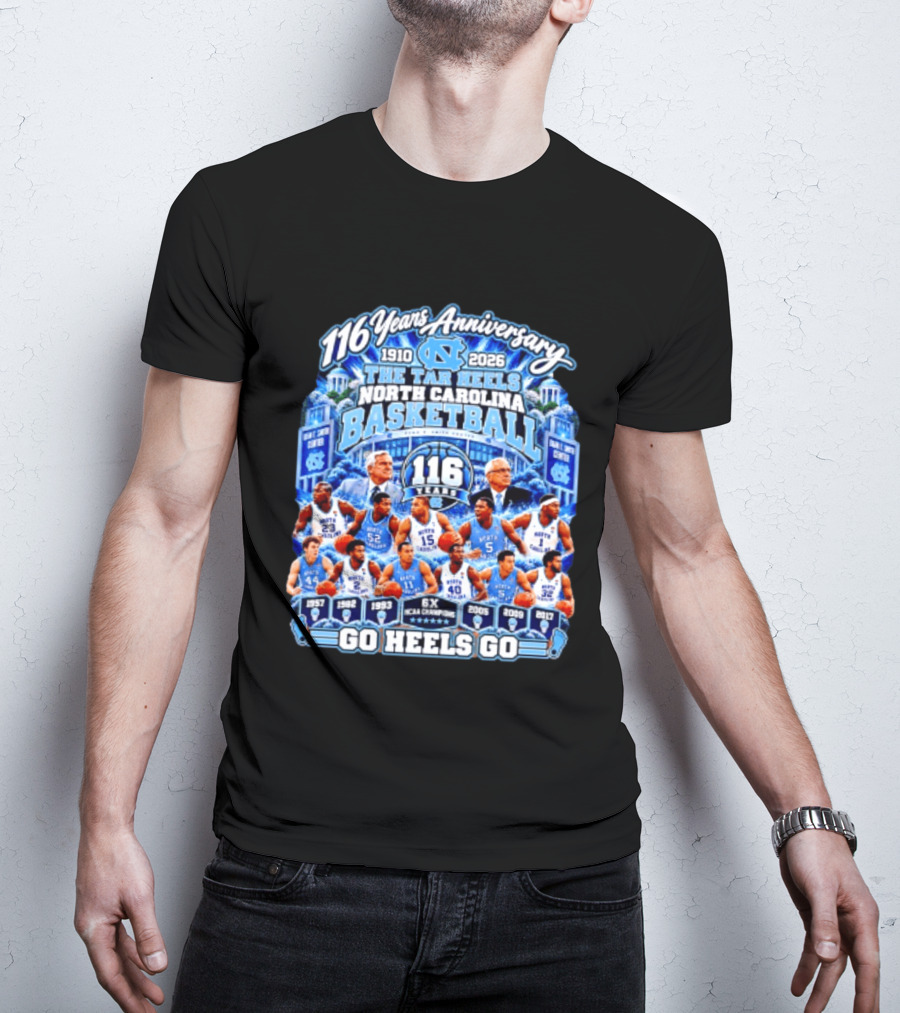 North Carolina Tar Heels Basketball 116 Years Anniversary 1910 2026 Go Heels Go T-Shirt