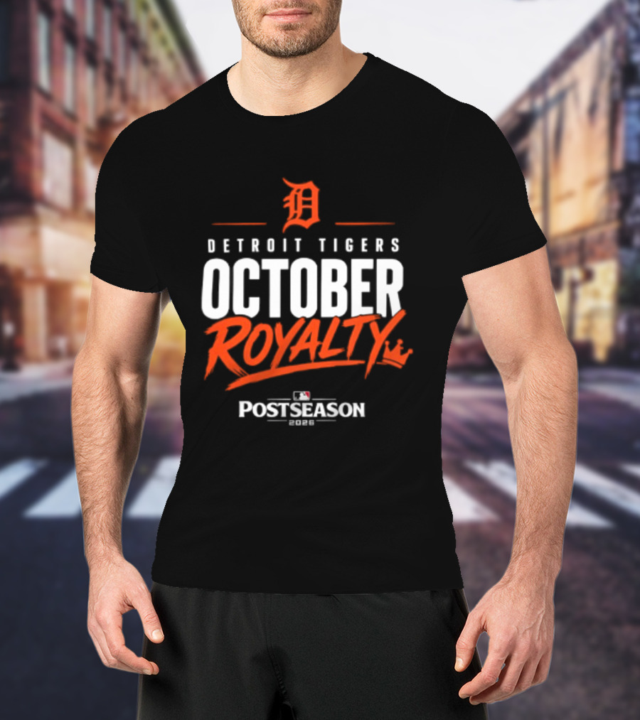 Detroit Tigers October Royalty 2026 MLB Postseason T-Shirt