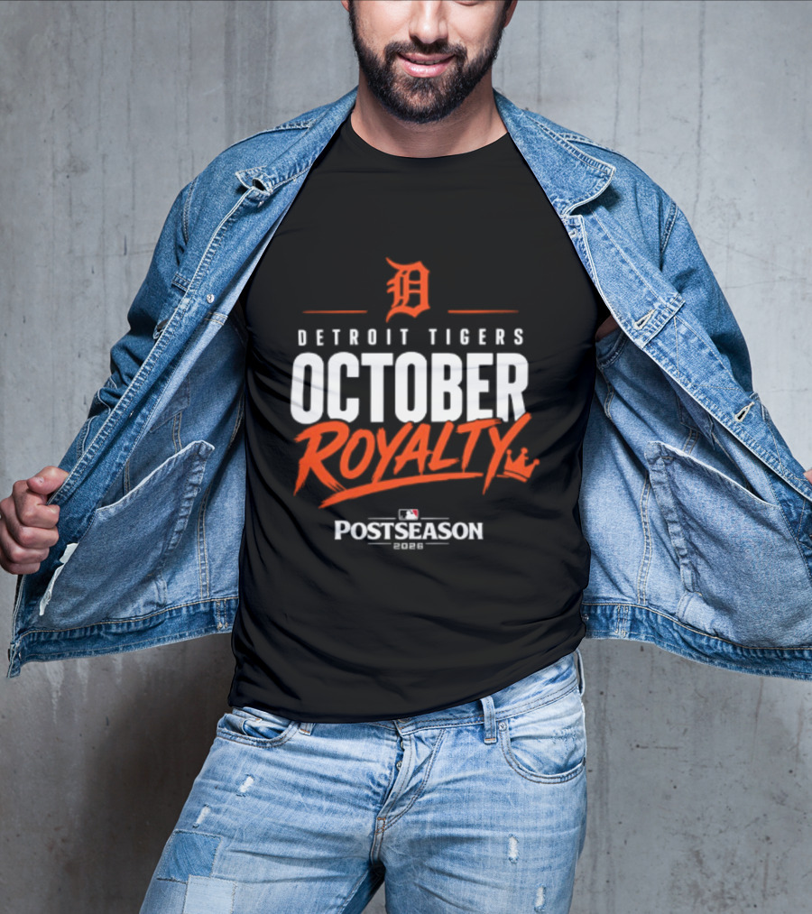 Detroit Tigers October Royalty 2026 MLB Postseason T-Shirt