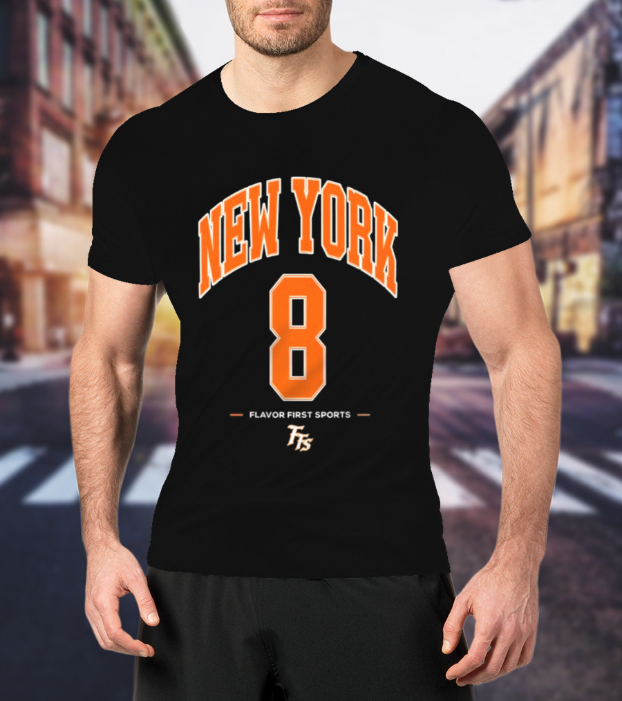New York 8 Flavor First Sports TFS T-Shirt