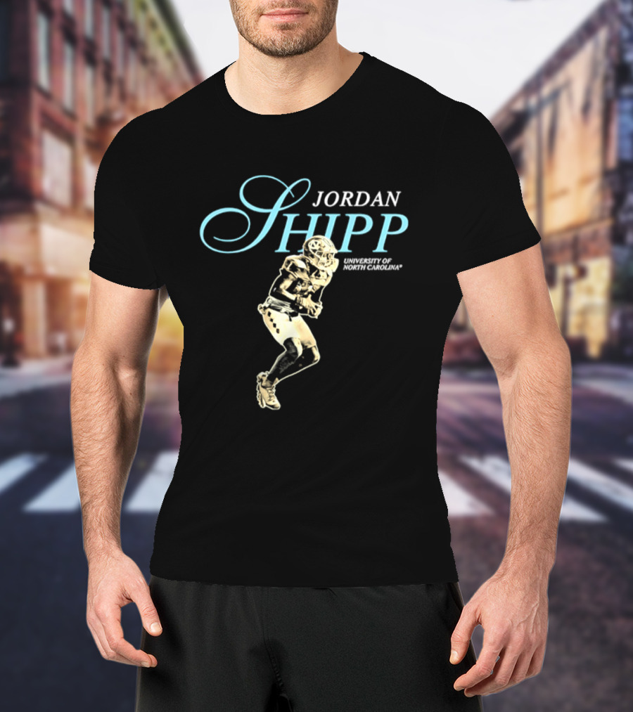Jordan Shipp University Of North Carolina Football Player NCAA Tar Heels T-Shirt