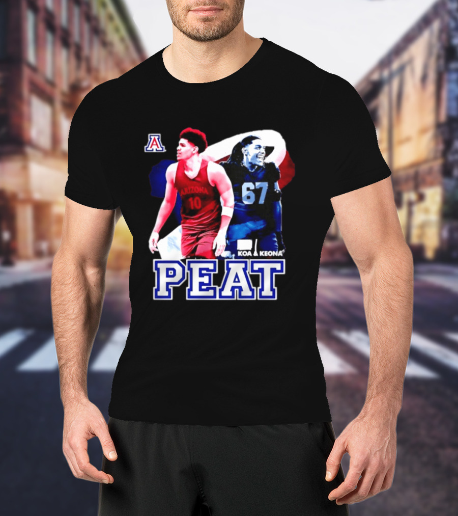 Koa And Keona Arizona Wildcats PEAT NCAA Football Player Name T-Shirt