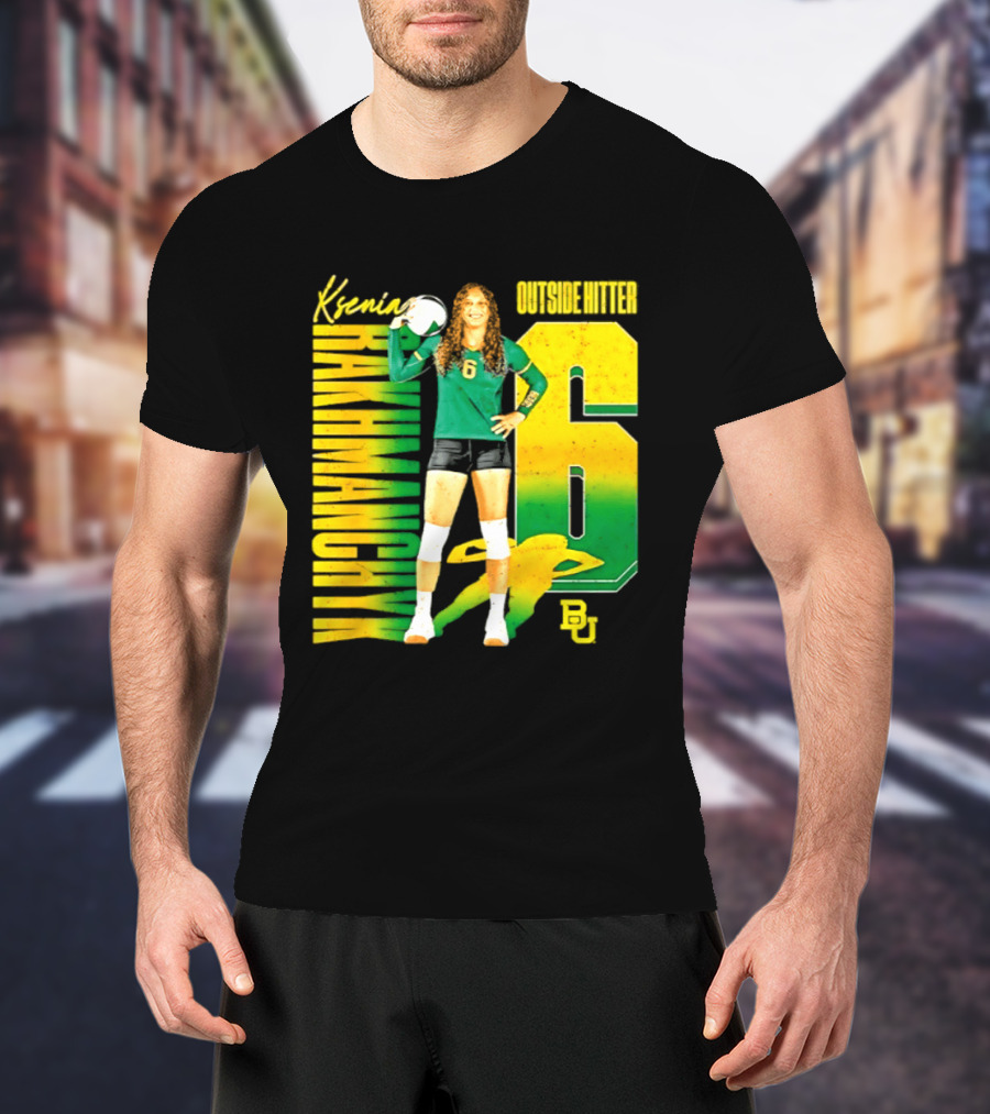 Kseniya Rakhmanchyk Outside Hitter 6 Baylor Bears Volleyball Player T-Shirt