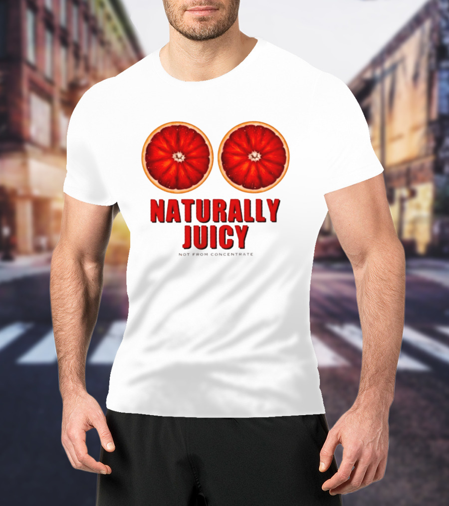 Naturally Juicy Not From Concentrate Blood Orange Slices T-Shirt