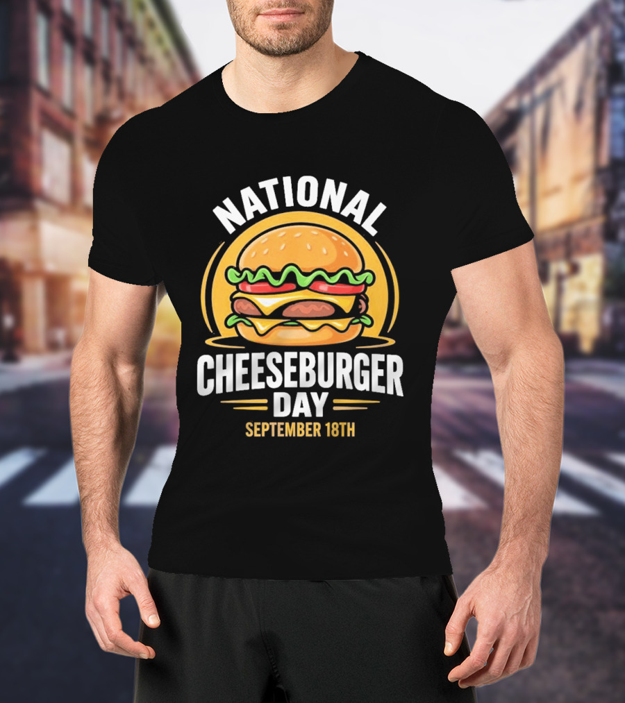 National Cheeseburger Day September 18th Celebration 2026 T-Shirt