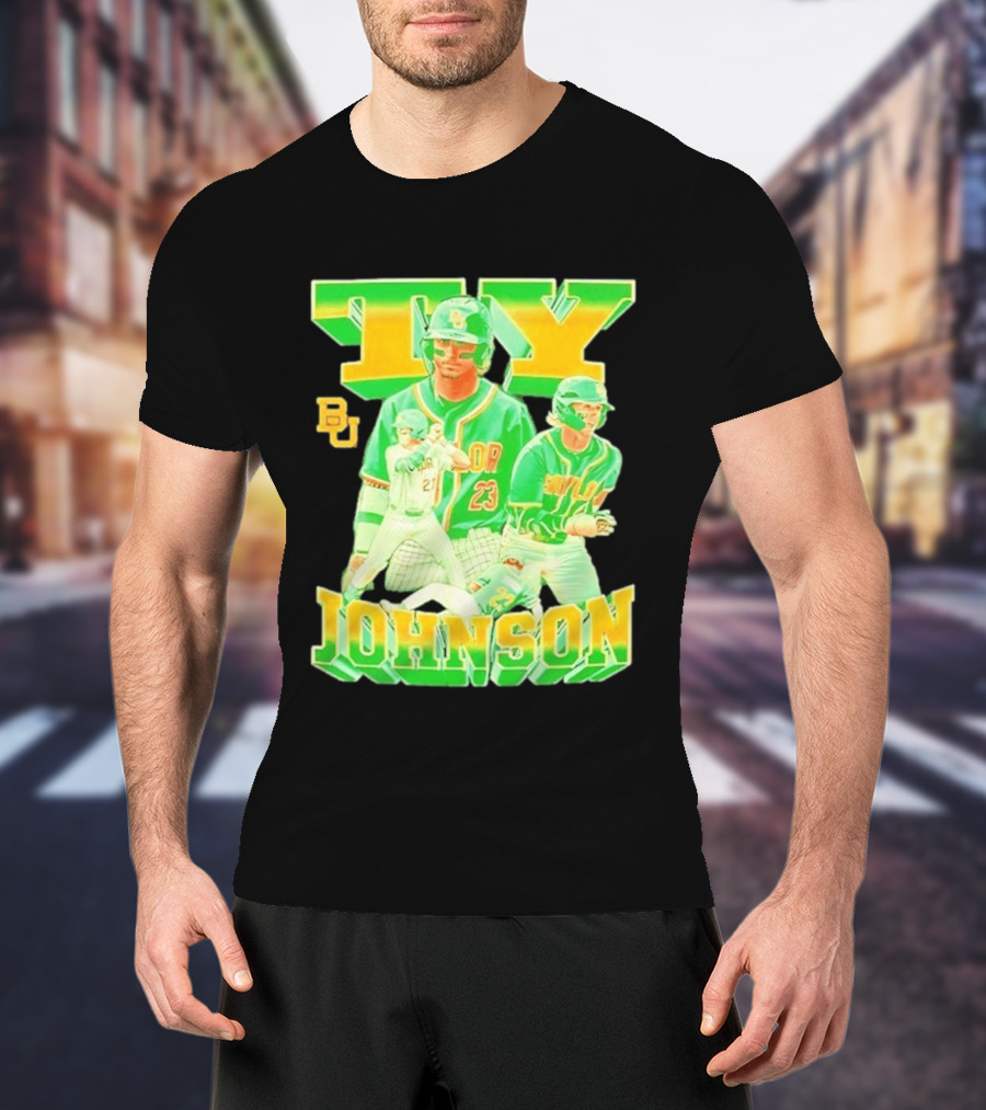 Ty Johnson Baylor Bears 23 NCAA Baseball BU T-Shirt