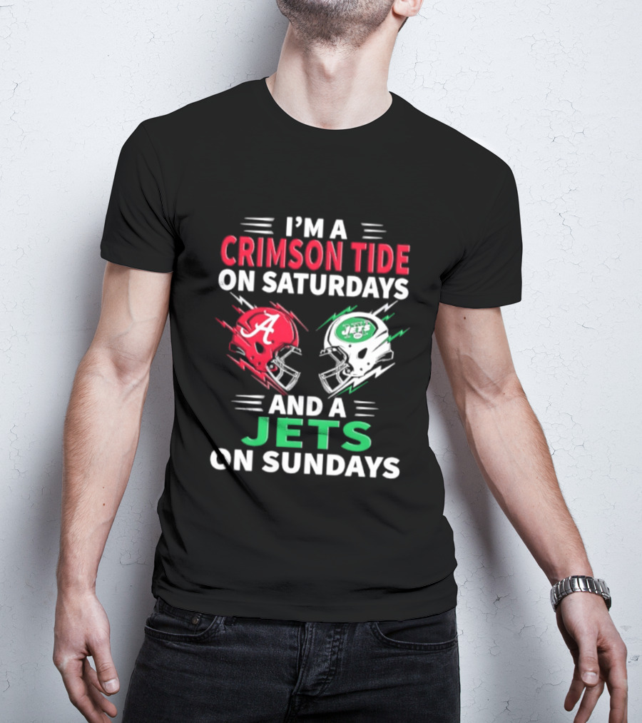 I'm A Crimson Tide On Saturdays And A Jets On Sundays Helmet Football T-Shirt