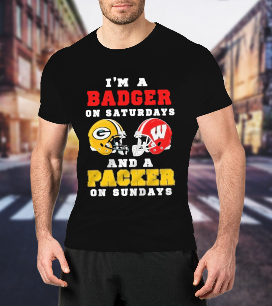 I'm A Badger On Saturdays Green Bay Packer On Sundays Football Helmet Rivalry T-Shirt