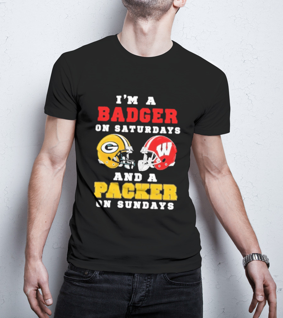 I'm A Badger On Saturdays Green Bay Packer On Sundays Football Helmet Rivalry T-Shirt
