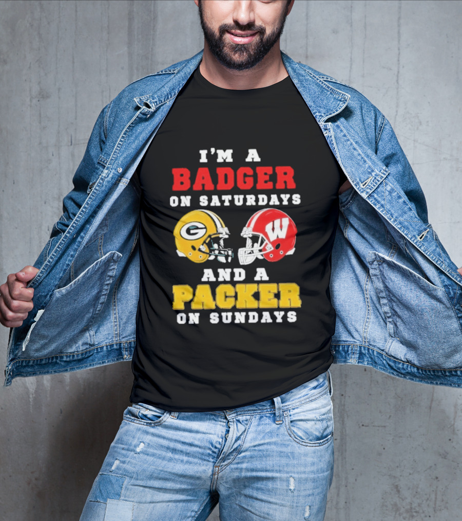 I'm A Badger On Saturdays Green Bay Packer On Sundays Football Helmet Rivalry T-Shirt