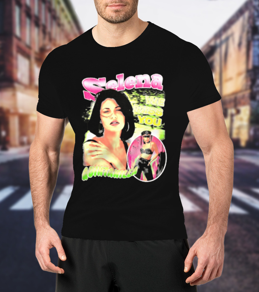 Selena Quintanilla We Miss You Tejano Music T-Shirt