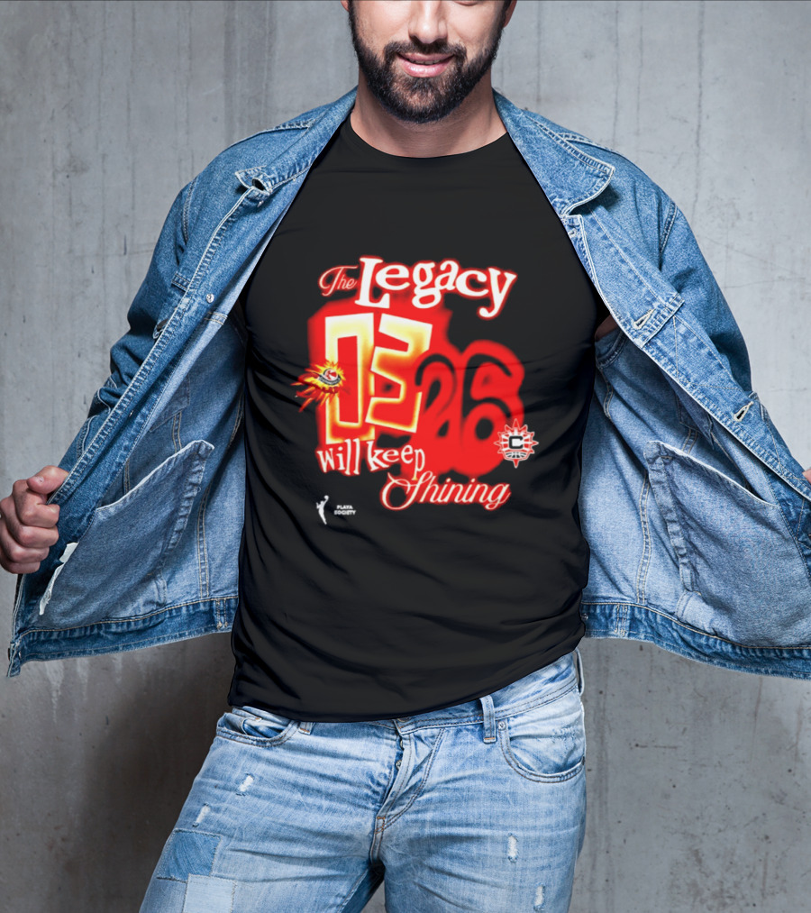 The Legacy 03 26 Will Keep Shining Connecticut Sun T-Shirt