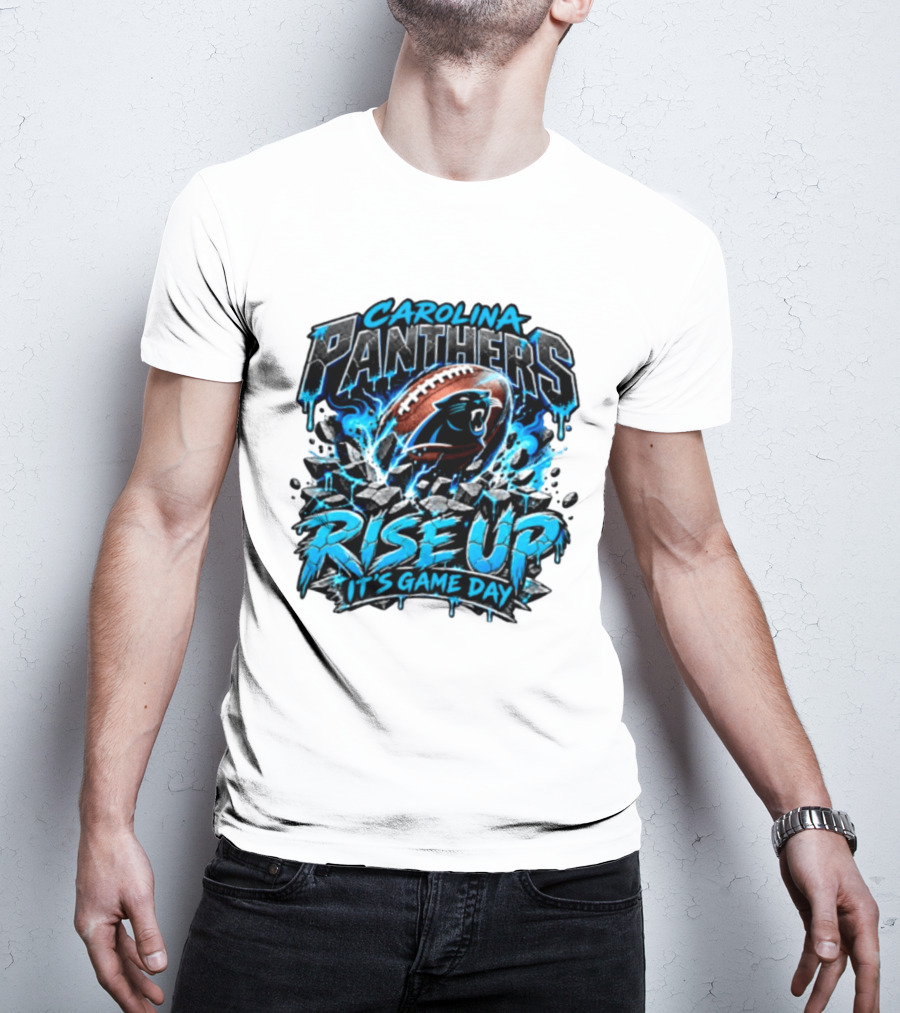 Carolina Panthers Rise Up It's Game Day Football Panthers T-Shirt
