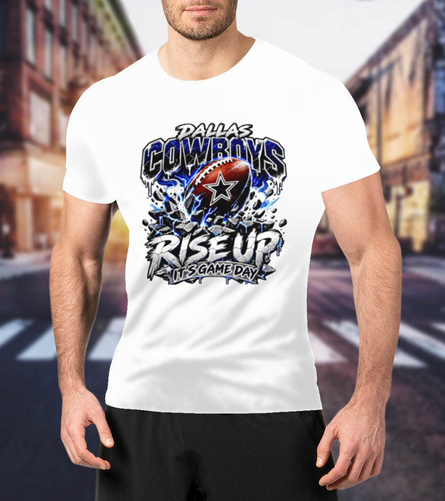 Dallas Cowboys Football Rise Up It's Game Day T-Shirt