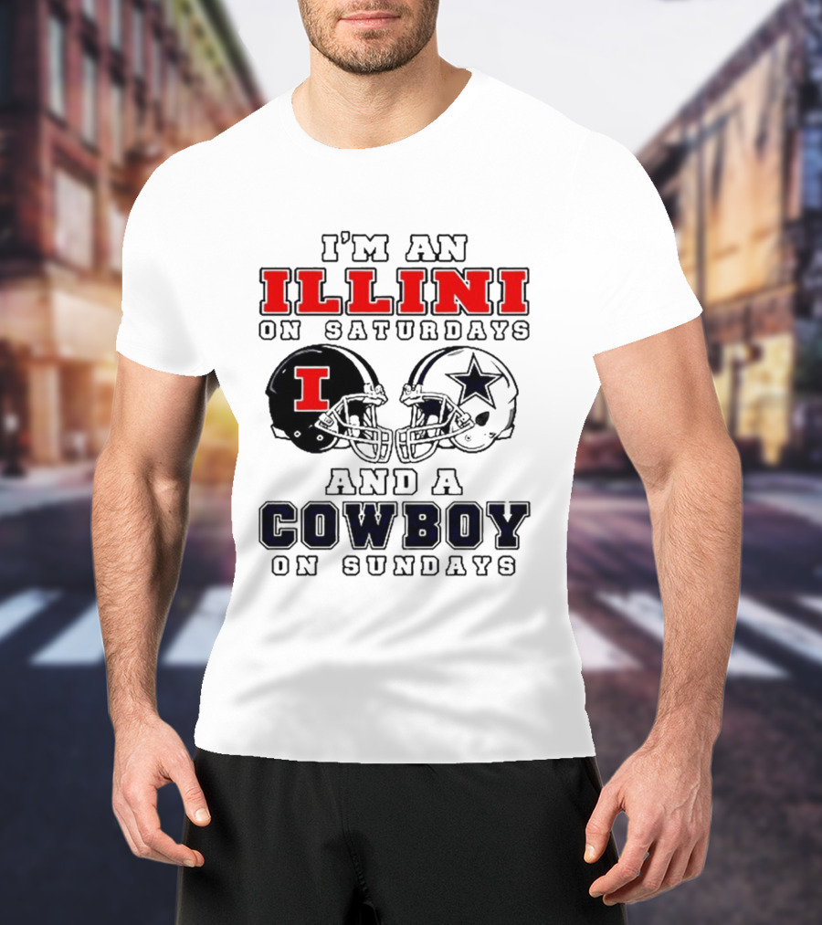 Im An Illini On Saturdays And A Cowboy On Sundays Football Game Day T-Shirt